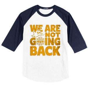 WeRe Not Going Back Vote Kamala Harris 2024 Halloween Ghost Baseball Sleeve Shirt