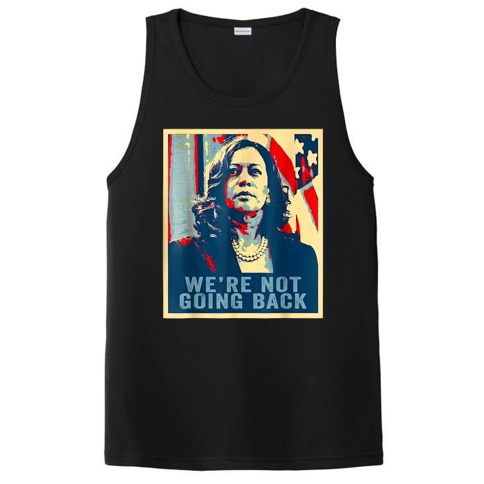 Were Not Going Back Vote For 2024 President Kamalaharris PosiCharge Competitor Tank