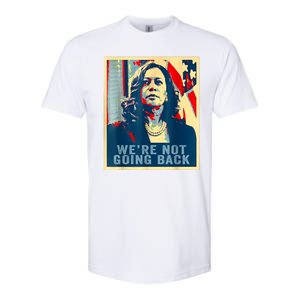 Were Not Going Back Vote For 2024 President Kamalaharris Softstyle CVC T-Shirt