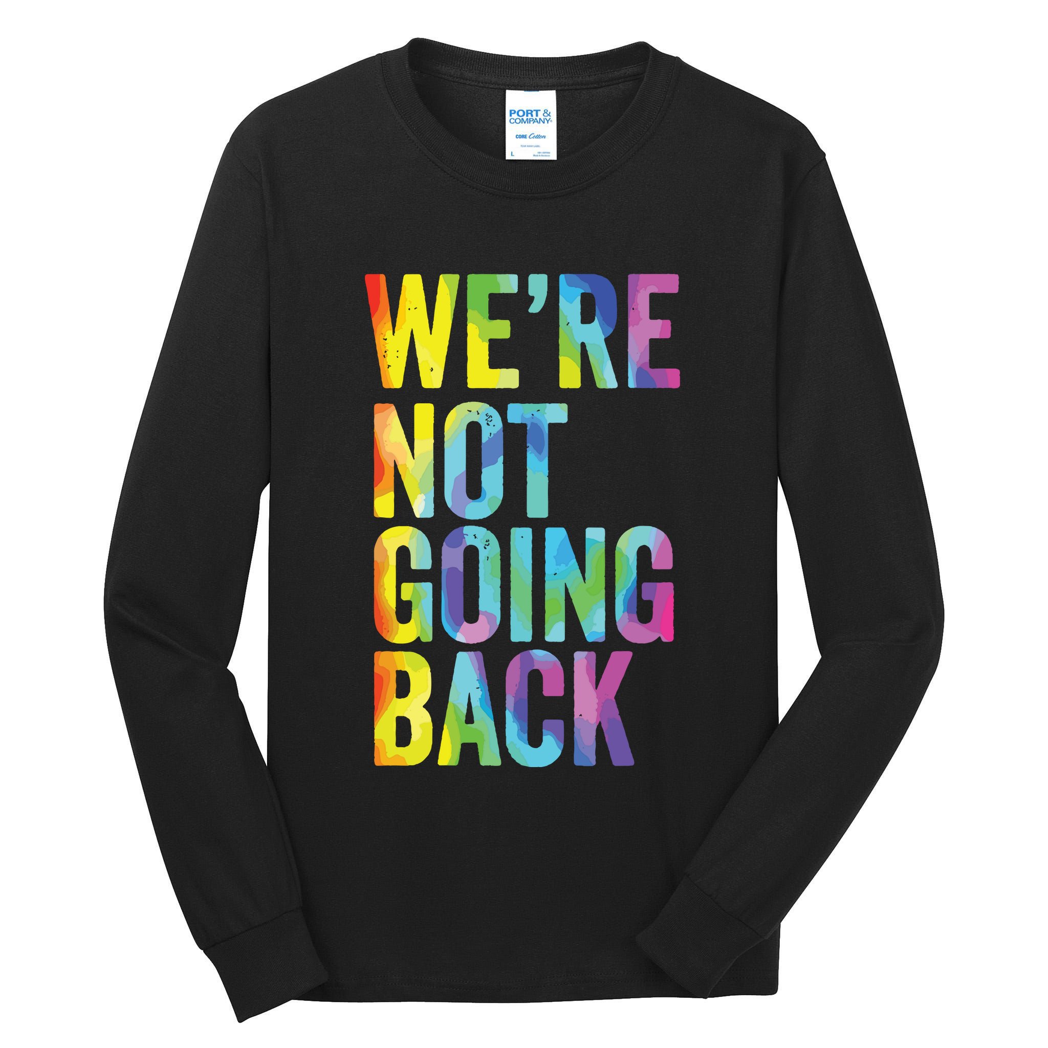 Were Not Going Back Slogan Vintage Distressed Election Vote Tall Long Sleeve T-Shirt