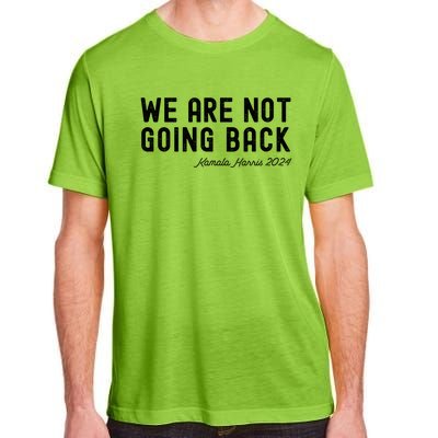 WeRe Not Going Back Adult ChromaSoft Performance T-Shirt