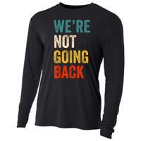 WeRe Not Going Back Vote For 2024 President Kamalaharris Cooling Performance Long Sleeve Crew