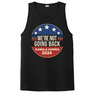 Were Not Going Back Kamala Harris 2024 Election PosiCharge Competitor Tank