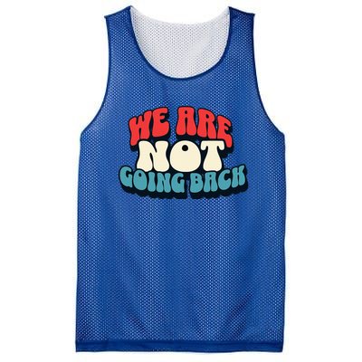 WeRe Not Going Back Vote 2024 Democracy Election President Mesh Reversible Basketball Jersey Tank