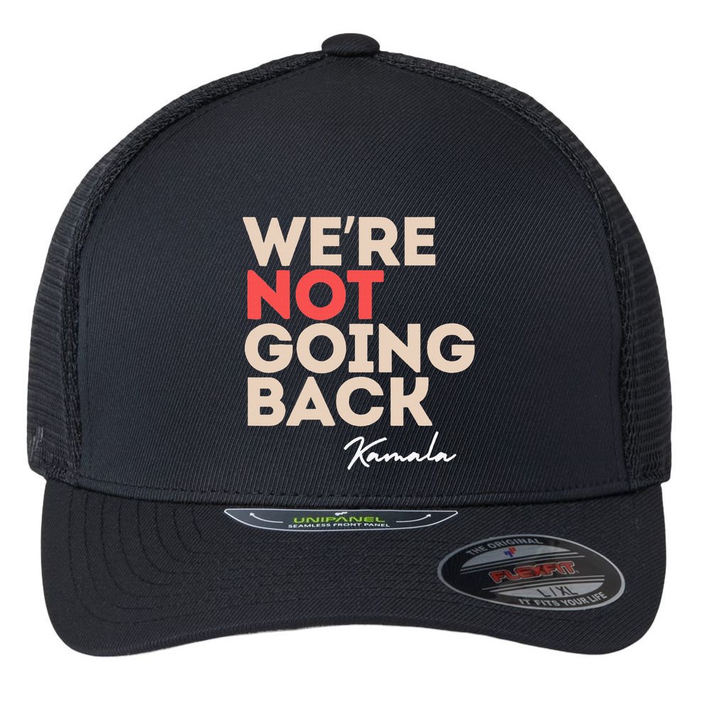 WeRe Not Going Back Flexfit Unipanel Trucker Cap