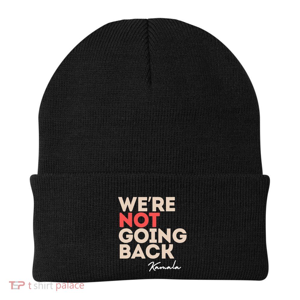 WeRe Not Going Back Beanie