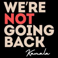 WeRe Not Going Back Drawstring Bag