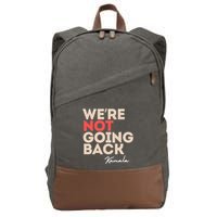 WeRe Not Going Back Cotton Canvas Backpack