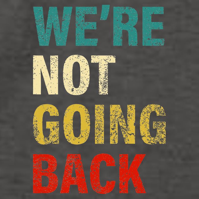 WeRe Not Going Back 2024 Vector Backpack