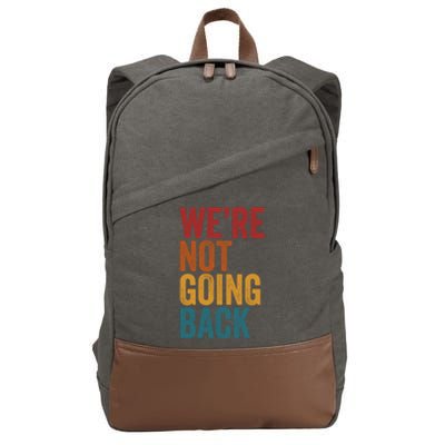 WeRe Not Going Back Cotton Canvas Backpack