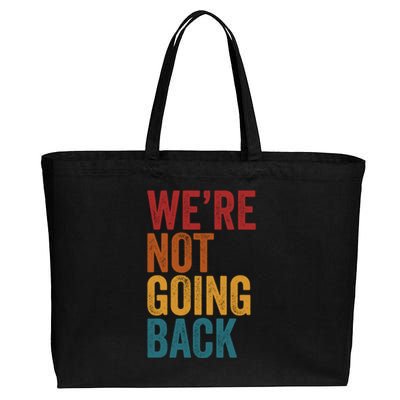 WeRe Not Going Back Cotton Canvas Jumbo Tote