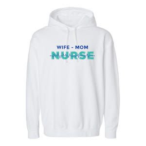 Wifemom Nurse Gift Garment-Dyed Fleece Hoodie