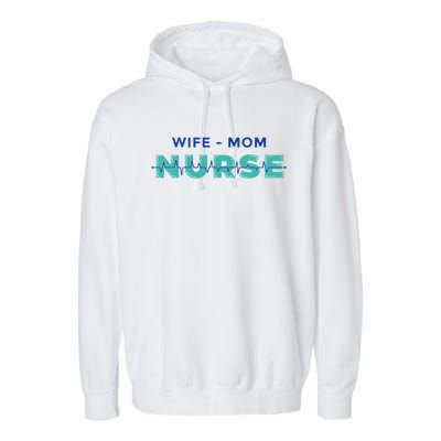 Wifemom Nurse Gift Garment-Dyed Fleece Hoodie