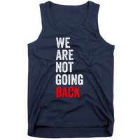 WeRe Not Going Back Tank Top