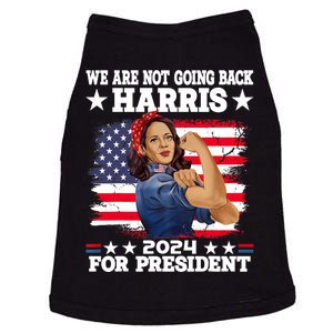 WeRe Not Going Back Vote For 2024 President Kamala Harris Doggie Tank