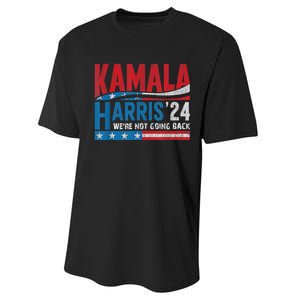 WeRe Not Going Back Vote For 2024 President Kamala Harris Performance Sprint T-Shirt