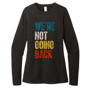 Were Not Going Back Vote Kamala Harris 2024 Womens CVC Long Sleeve Shirt