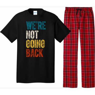 Were Not Going Back Vote Kamala Harris 2024 Pajama Set