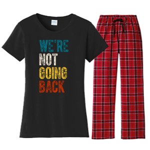 Were Not Going Back Vote Kamala Harris 2024 Women's Flannel Pajama Set