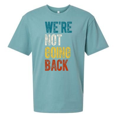 Were Not Going Back Vote Kamala Harris 2024 Sueded Cloud Jersey T-Shirt