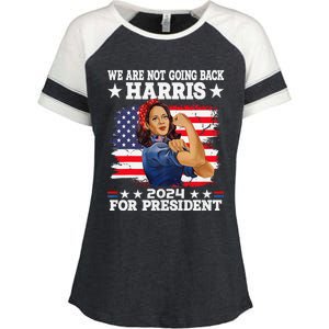 WeRe Not Going Back Vote For 2024 President Kamala Harris Enza Ladies Jersey Colorblock Tee