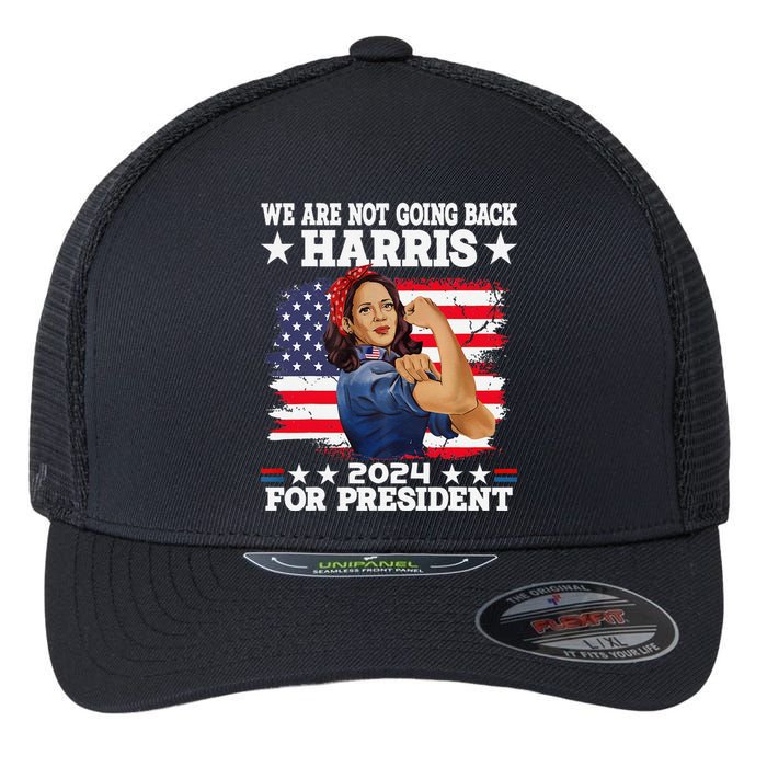 WeRe Not Going Back Vote For 2024 President Kamalaharris Gift Flexfit Unipanel Trucker Cap