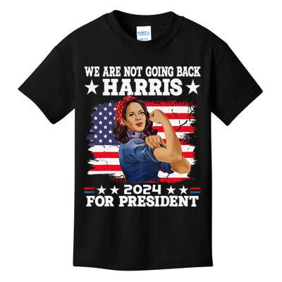 WeRe Not Going Back Vote For 2024 President Kamalaharris Gift Kids T-Shirt