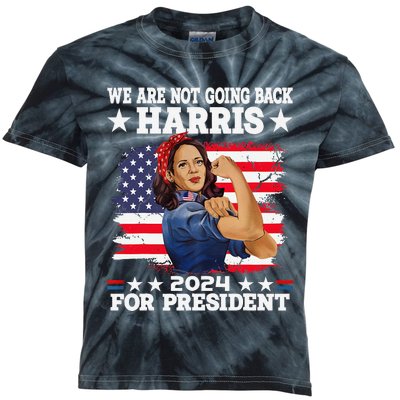 WeRe Not Going Back Vote For 2024 President Kamalaharris Gift Kids Tie-Dye T-Shirt