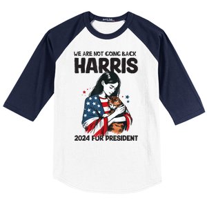 Were Not Going Back Vote For 2024 President Kamalaharris Baseball Sleeve Shirt