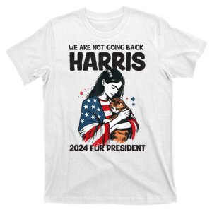 Were Not Going Back Vote For 2024 President Kamalaharris T-Shirt