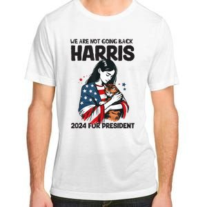 Were Not Going Back Vote For 2024 President Kamalaharris Adult ChromaSoft Performance T-Shirt