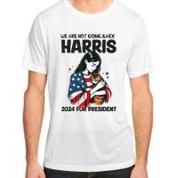 Were Not Going Back Vote For 2024 President Kamalaharris Adult ChromaSoft Performance T-Shirt