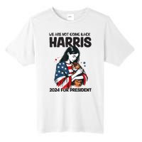 Were Not Going Back Vote For 2024 President Kamalaharris Tall Fusion ChromaSoft Performance T-Shirt