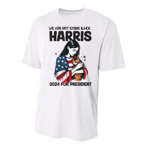 Were Not Going Back Vote For 2024 President Kamalaharris Performance Sprint T-Shirt