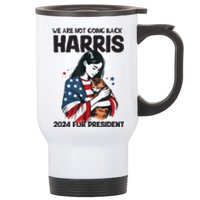 Were Not Going Back Vote For 2024 President Kamalaharris Stainless Steel Travel Mug