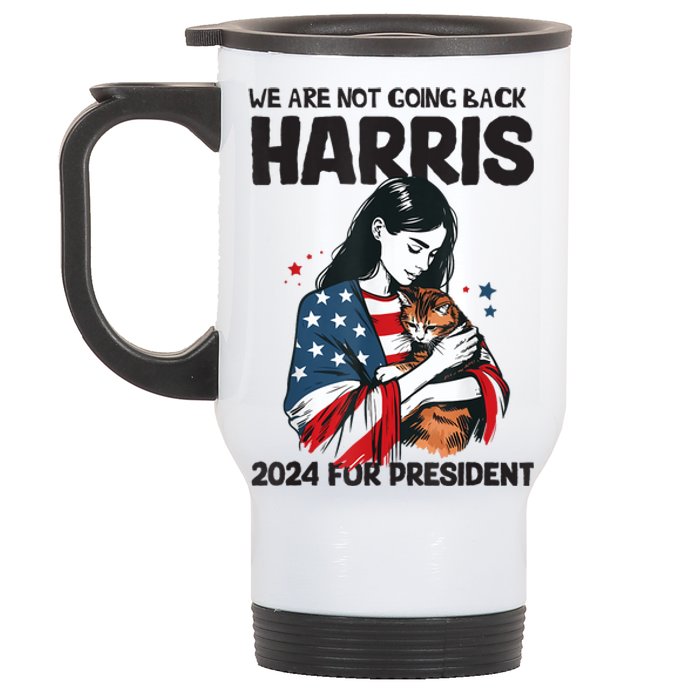 Were Not Going Back Vote For 2024 President Kamalaharris Stainless Steel Travel Mug