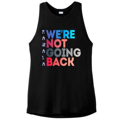 Were Not Going Back Feminist 2024 Ladies PosiCharge Tri-Blend Wicking Tank