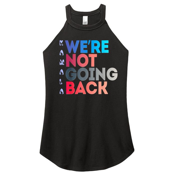 Were Not Going Back Feminist 2024 Women's Perfect Tri Rocker Tank