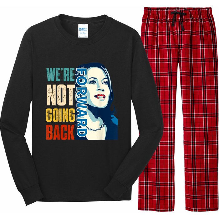 Were Not Going Back Vote For 2024 President Kamala Harris Long Sleeve Pajama Set