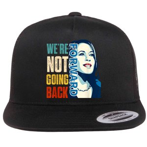 Were Not Going Back Vote For 2024 President Kamala Harris Flat Bill Trucker Hat