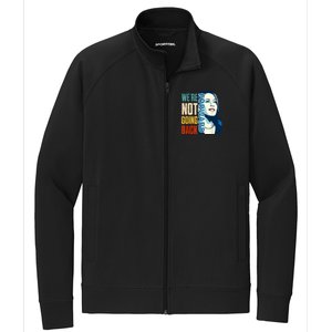 Were Not Going Back Vote For 2024 President Kamala Harris Stretch Full-Zip Cadet Jacket