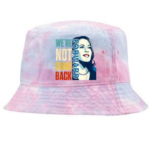 Were Not Going Back Vote For 2024 President Kamala Harris Tie-Dyed Bucket Hat