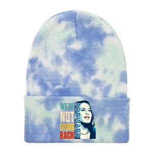 Were Not Going Back Vote For 2024 President Kamala Harris Tie Dye 12in Knit Beanie