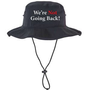 WeRe Not Going Back Election 2024 Legacy Cool Fit Booney Bucket Hat