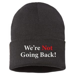 WeRe Not Going Back Election 2024 Sustainable Knit Beanie