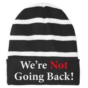 WeRe Not Going Back Election 2024 Striped Beanie with Solid Band