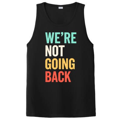 WeRe Not Going Back Support Vote 2024 Cute Gift PosiCharge Competitor Tank