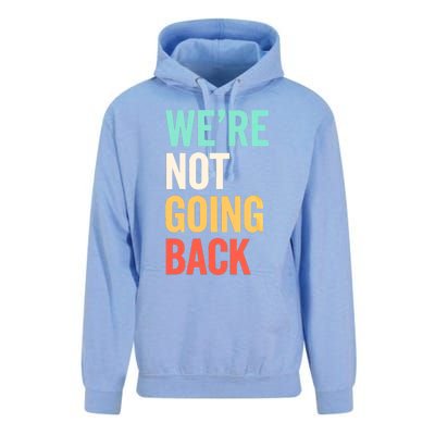 WeRe Not Going Back Support Vote 2024 Cute Gift Unisex Surf Hoodie