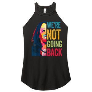 Were Not Going Back Women Feminist 2024 Gift Women's Perfect Tri Rocker Tank