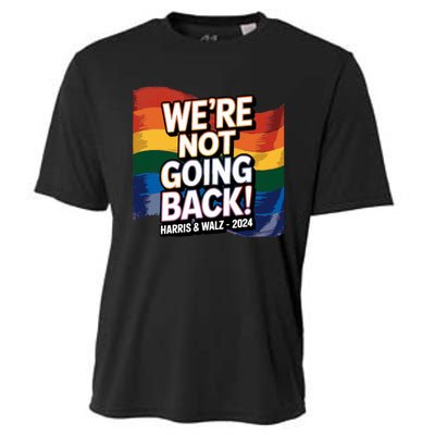 We’Re Not Going Back Pride Harris And Walz Vote In 2024 Cooling Performance Crew T-Shirt